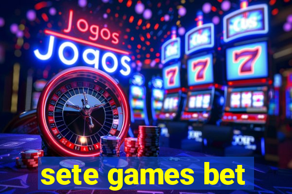 sete games bet